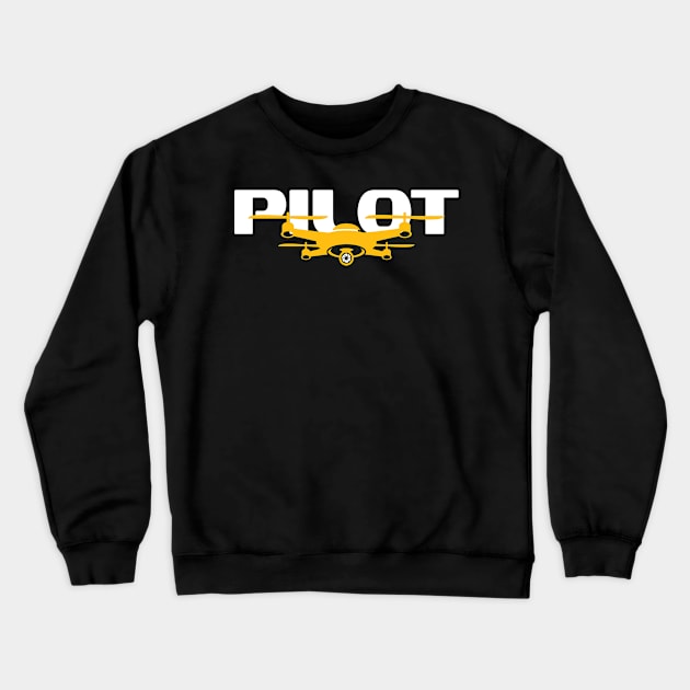 Drone Pilot Quadcopter Flying Gift Drone Life Crewneck Sweatshirt by markz66